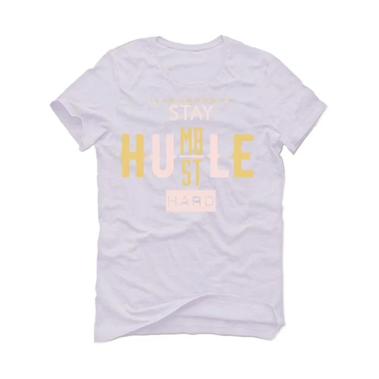 Air Jordan 6 WMNS Gold Hoops White T-Shirt (Stay Humble Hustle Hard)