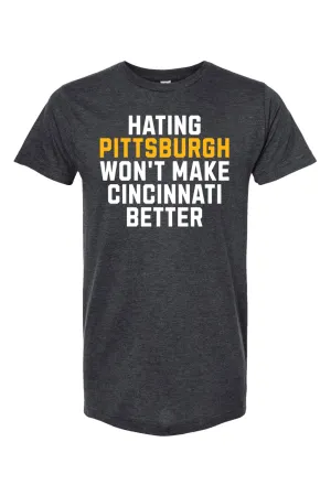 Hating Pittsburgh Won't Make Cincinnati Better